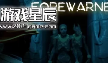 单机游戏《预先警告 FOREWARNED》中文版下载Build.14213342